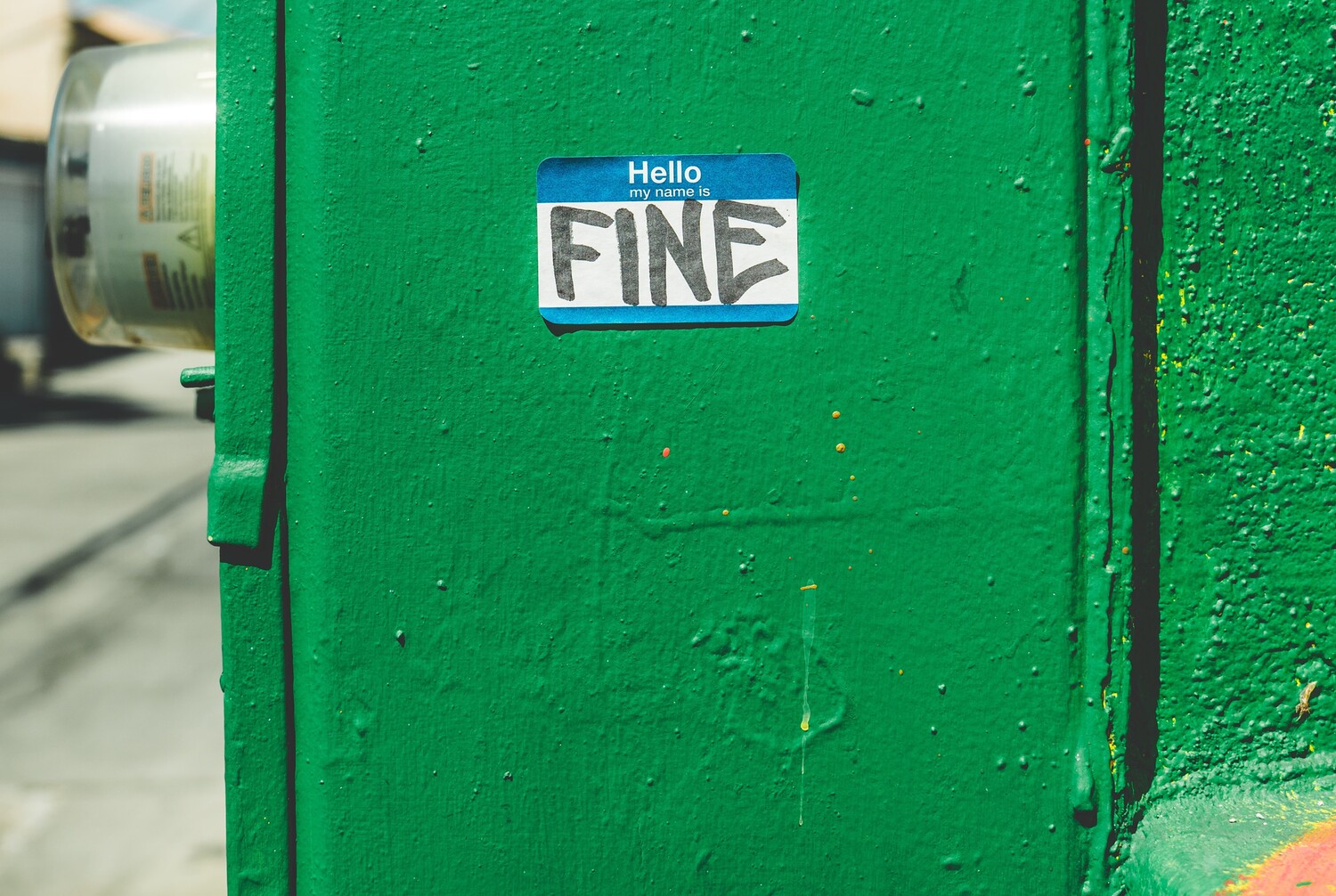 “I’m Fine. Really.”